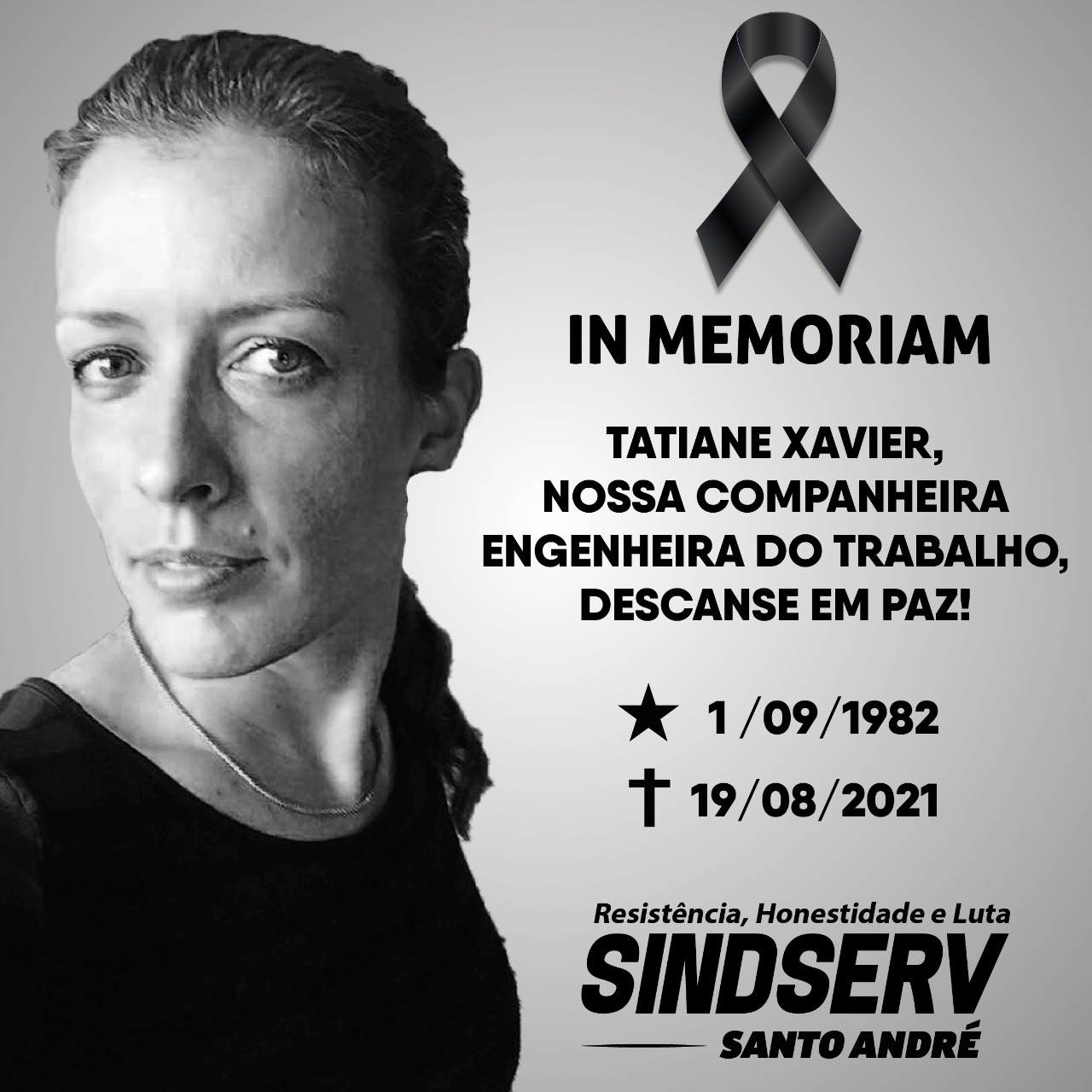 Imagem de Dia de luto no Sindserv: Morreu a nossa engenheira do trabalho, Tatiane Xavier