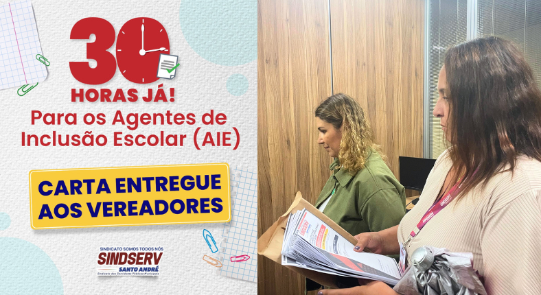 Imagem de 30H para os AIEs: Sindserv Santo André pede apoio dos vereadores 
