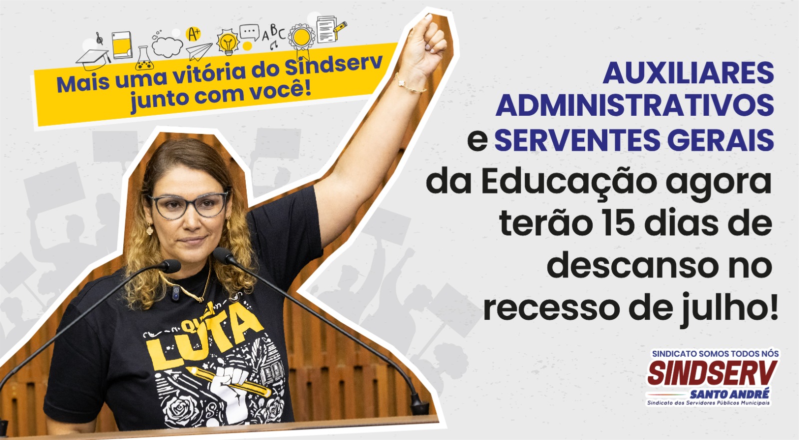 Imagem de Sindserv Santo André conquista recesso escolar de 15 dias para Auxiliares Administrativos e Serventes Gerais da Educação